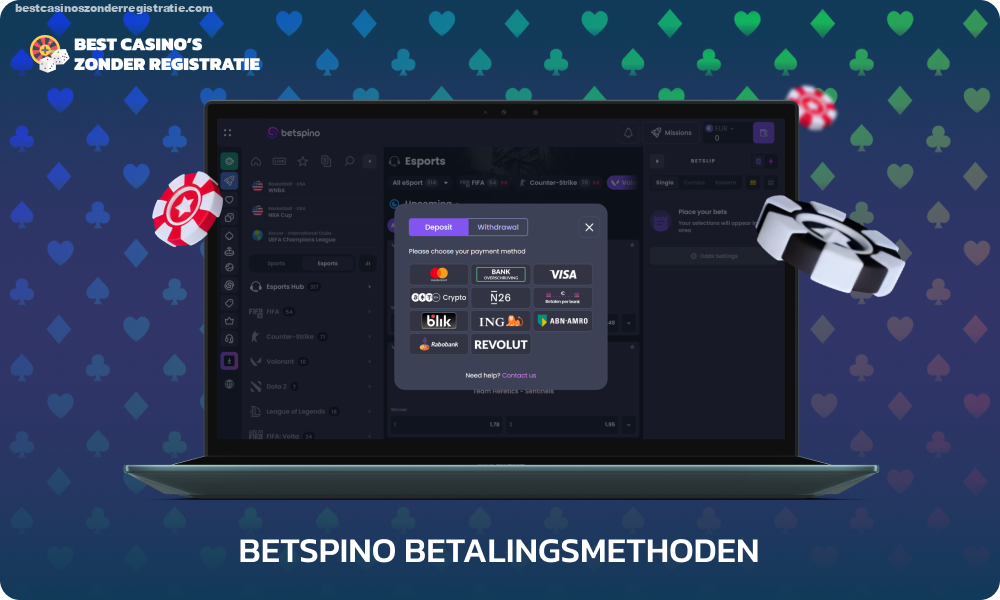 Om uw account aan te vullen en winsten op te nemen, biedt Betspino casino spelers de mogelijkheid om creditcards, e-wallets, bankoverschrijvingen en cryptocurrencies te gebruiken