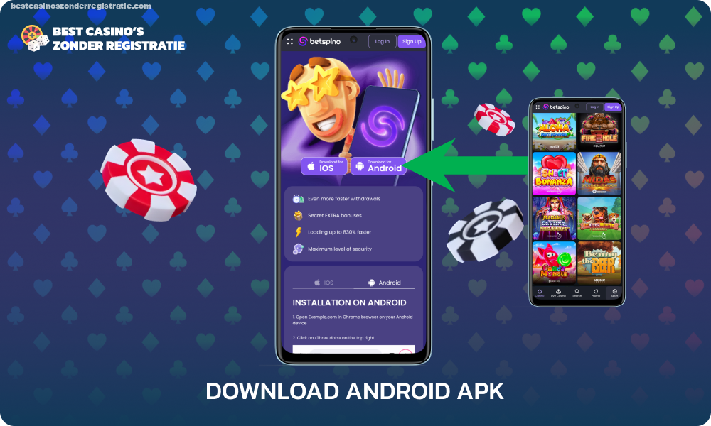 Om de mobiele Betspino-applicatie voor Android te downloaden, gaat u naar de officiële casinowebsite, downloadt u de Android APK, installeert u het gedownloade bestand en start u de applicatie