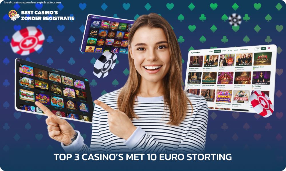 Gokexperts hebben de top 3 online casino's geselecteerd met een storting van € 10, die veilige betaalmethoden, 24/7 ondersteuning en aantrekkelijke promoties bieden, wat een geweldige start biedt om voor echt geld te spelen